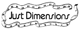 JUST DIMENSIONS trademark
