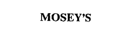 MOSEY'S trademark