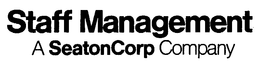 STAFF MANAGEMENT A SEATONCORP COMPANY trademark
