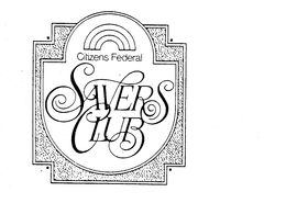 CITIZENS FEDERAL SAVERS CLUB trademark