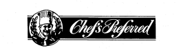 CHEF'S PREFERRED trademark