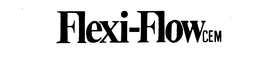 FLEXI-FLOW CEM trademark