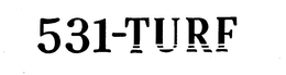 531-TURF trademark