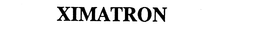 XIMATRON trademark