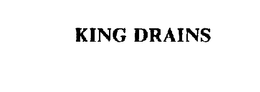 KING DRAINS trademark