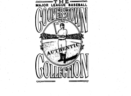 COOPERSTOWN COLLECTION THE MAJOR LEAGUEBASEBALL AUTHENTIC trademark