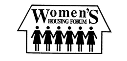 WOMEN'S HOUSING FORUM trademark