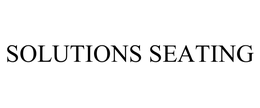 SOLUTIONS SEATING trademark