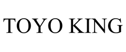 TOYO KING trademark