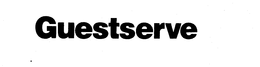 GUESTSERVE trademark