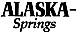 ALASKA SPRINGS trademark