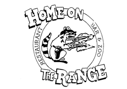HOME ON THE RANGE RESTAURANT BAR & ZOO trademark