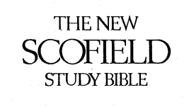 THE NEW SCOFIELD STUDY BIBLE trademark