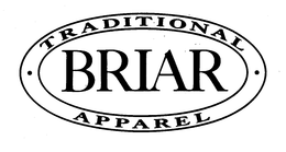 BRIAR TRADITIONAL APPAREL trademark