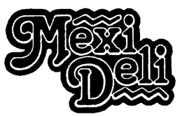 MEXI-DELI trademark