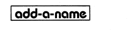 ADD-A-NAME trademark