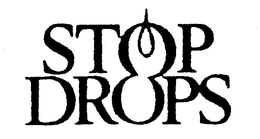 STOP DROPS trademark