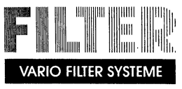 FILTER VARIO FILTER SYSTEME trademark