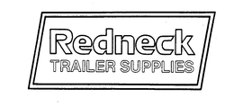 REDNECK TRAILER SUPPLIES trademark
