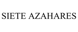 SIETE AZAHARES trademark