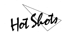 HOT SHOTS trademark