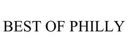 BEST OF PHILLY trademark