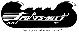 SPORTS-MITT ... BECAUSE YOUR HEALTH DESE trademark