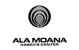 ALAMOANA HAWAII'S CENTER trademark