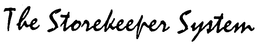 THE STOREKEEPER SYSTEM trademark