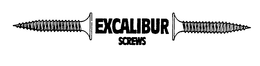 EXCALIBUR SCREWS trademark