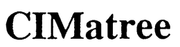 CIMATREE trademark