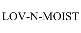 LOV-N-MOIST trademark