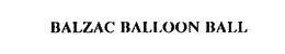 BALZAC BALLOON BALL trademark