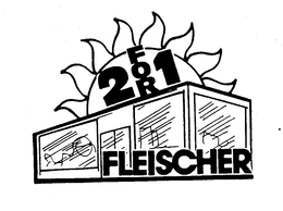 2 FOR 1 FLEISCHER trademark
