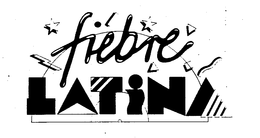 FIEBRE LATINA trademark