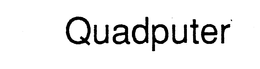 QUADPUTER trademark