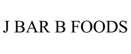 J BAR B FOODS trademark