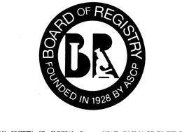 BOARD OF REGISTRY BR FOUNDED IN 1928 BYASCP trademark