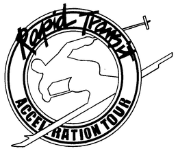 RAPID TRANSIT ACCELERATION TOUR trademark