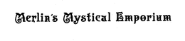 MERLIN'S MYSTICAL EMPORIUM trademark