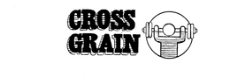 CROSS GRAIN trademark