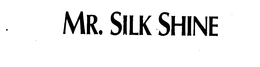 MR. SILK SHINE trademark