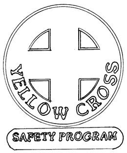 YELLOW CROSS SAFETY PROGRAM trademark