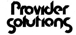 PROVIDER SOLUTIONS trademark