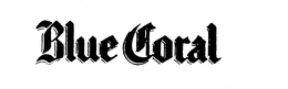 BLUE CORAL trademark