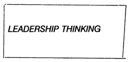 LEADERSHIP THINKING trademark