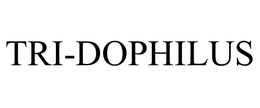 TRI-DOPHILUS trademark