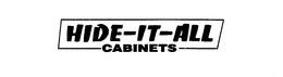 HIDE-IT-ALL CABINETS trademark