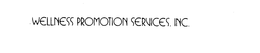 WELLNESS PROMOTION SERVICES, INC. trademark