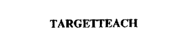 TARGETTEACH trademark